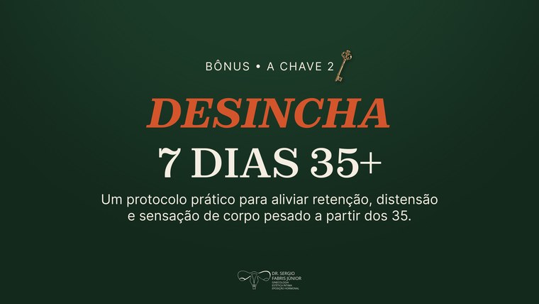 Bônus · Desincha 7 Dias 35+